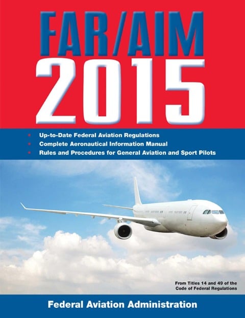 Far/Aim 2015 - Federal Aviation Administration (Faa)