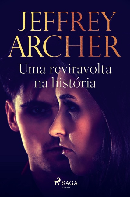 Uma reviravolta na história - Jeffrey Archer