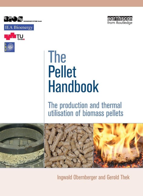 The Pellet Handbook - Gerold Thek, Ingwald Obernberger