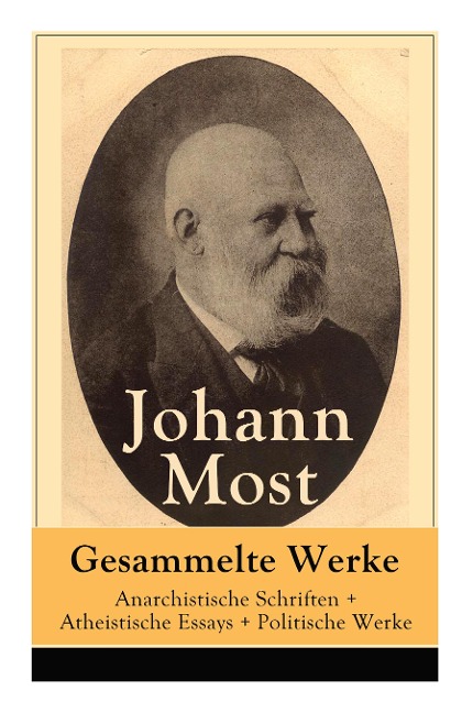Gesammelte Werke - Johann Most