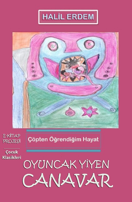 Oyuncak Yiyen Canavar - Halil Erdem