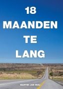 Cover-Bild zum Titel '18 maanden te lang' von 'Martin-Jan Nuij'