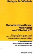 Cover-Bild zum Titel 'Revolutionärer Wandel auf Befehl?' von 'Helga Welsh'