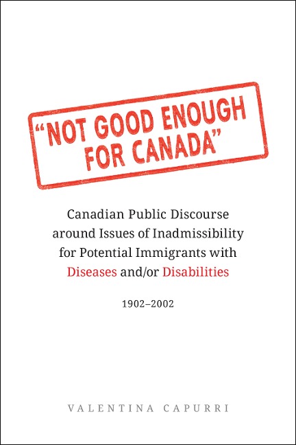 Not Good Enough for Canada - Valentina Capurri