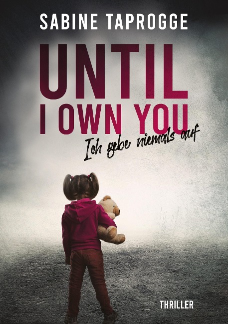 Until I own you - Sabine Taprogge