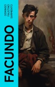 Cover-Bild zum Titel 'Facundo' von 'Domingo Faustino Sarmiento'