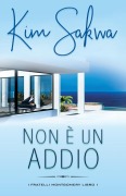 Non è un addio - Kim Sakwa