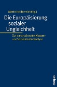 Die Europäisierung sozialer Ungleichheit - 