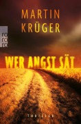 Cover-Bild zum Titel 'Wer Angst sät' von 'Martin Krüger'