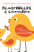 Cover-Bild zum Titel 'Filastrocche e canarini. Il mondo letterario di Giacomo Biffi' von 'Samuele Pinna, Davide Riserbato'