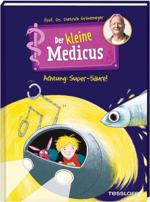 Der kleine Medicus. Band 2. Achtung: Super-Säure! - Dietrich Grönemeyer