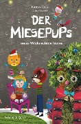 Cover-Bild zum Titel 'Der Miesepups muss Weihnachten feiern' von 'Kirsten Fuchs'