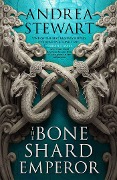 Cover-Bild zum Titel 'The Bone Shard Emperor' von 'Andrea Stewart'