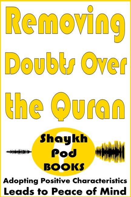 Removing Doubts Over the Quran - ShaykhPod Books