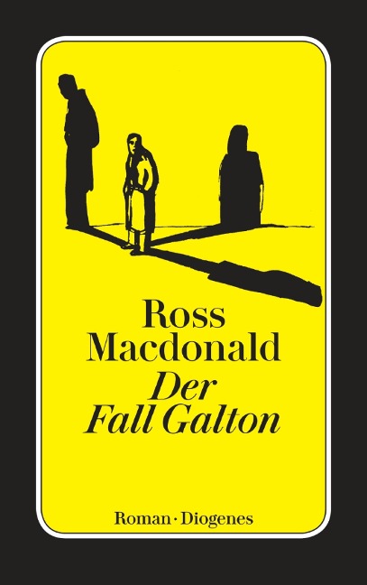 Der Fall Galton - Ross Macdonald