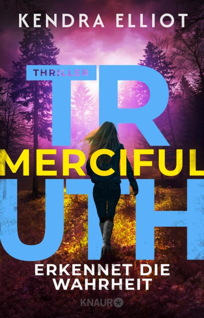 Merciful Truth - Erkennet die Wahrheit - Kendra Elliot