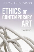 Cover-Bild zum Titel 'Ethics of Contemporary Art' von 'Theo Reeves-Evison'