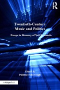 Cover-Bild zum Titel 'Twentieth-Century Music and Politics' von ''
