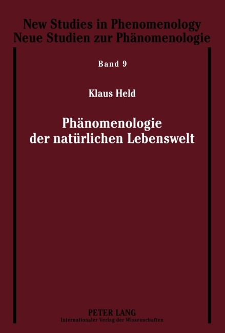 Phänomenologie der natürlichen Lebenswelt - Klaus Held em.