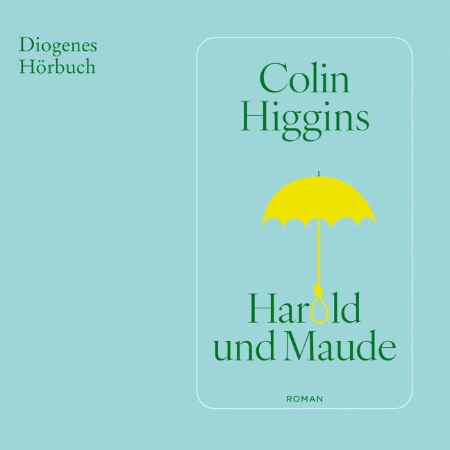 Harold und Maude - Colin Higgins