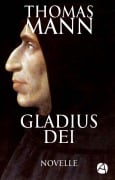 Cover-Bild zum Titel 'Gladius Dei' von 'Thomas Mann'