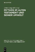 Cover-Bild zum Titel 'Mythos im Alten Testament und seiner Umwelt' von ''