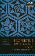 Cover-Bild zum Titel 'Propertius, Tibullus and Ovid: A Selection of Love Poetry' von ''