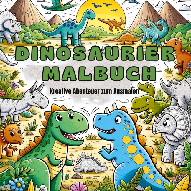 Malbuch für Jungen: Mein Urzeitliches Dinosaurier Malbuch! - S&L Inspirations Lounge