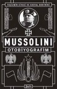 Cover-Bild zum Titel 'Mussolini Otobiyografim' von 'Mussolini'