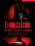 Cover-Bild zum Titel 'Tango canción: 21 argentinische Tangos für Gesang und Klavier -Ausgabe für mittlere/tiefe Stimme und Klavier- (mit Werkeinführungen, Übersetzungen der Liedtexte und Aussprachehilfe)' von 'Verschiedene'