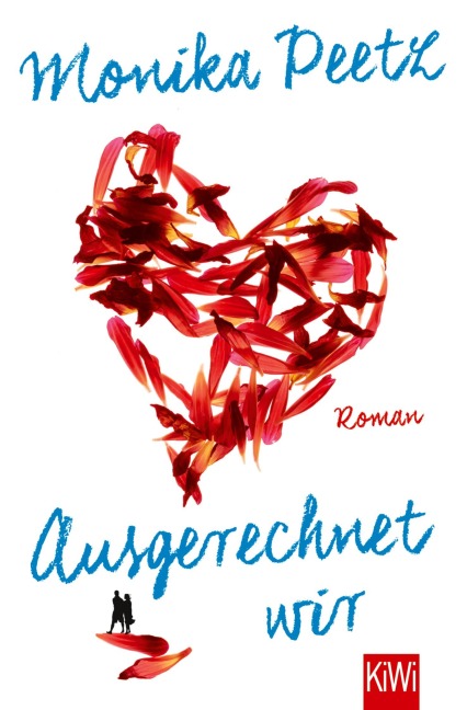 Ausgerechnet wir - Monika Peetz