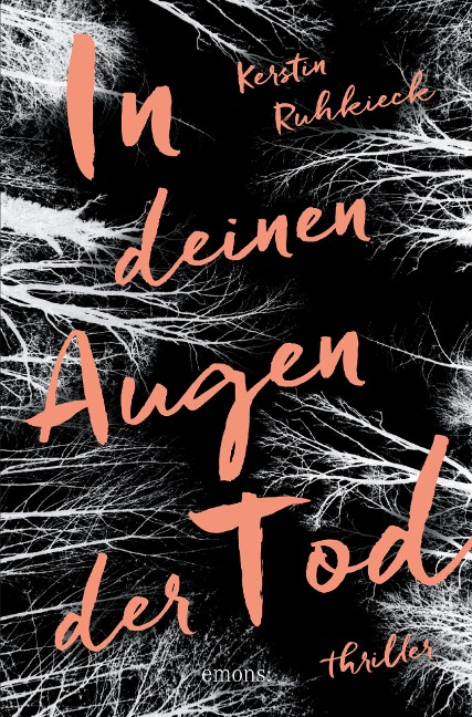 In deinen Augen der Tod - Kerstin Ruhkieck