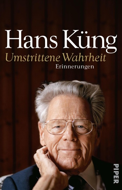 Umstrittene Wahrheit - Hans Küng