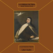 Cover-Bild zum Titel 'Le château de l'âme' von 'Sainte Thérèse D'Avila'