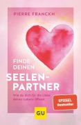 Cover-Bild zum Titel 'Finde deinen Seelenpartner' von 'Pierre Franckh'
