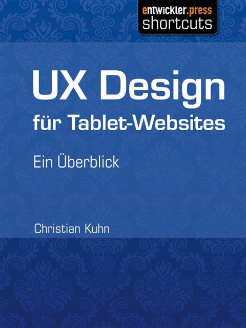 UX Design für Tablet-Websites - Christian Kuhn