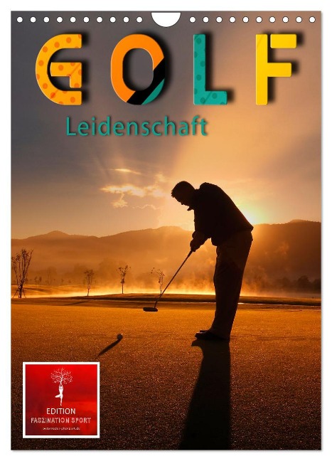 Golf Leidenschaft (Wandkalender 2025 DIN A4 hoch), CALVENDO Monatskalender - Peter Roder