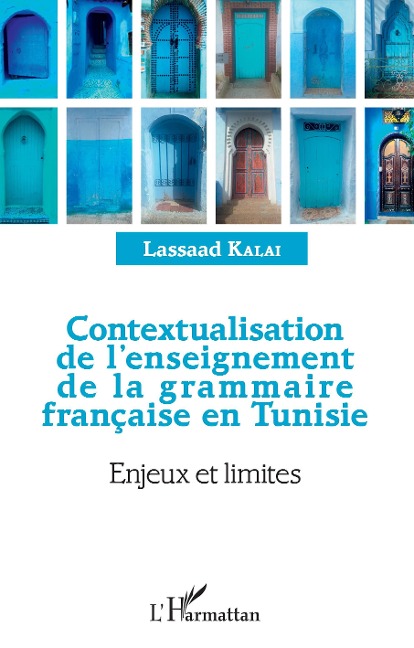Contextualisation de l'enseignement de la grammaire française et Tunisie - Kalai