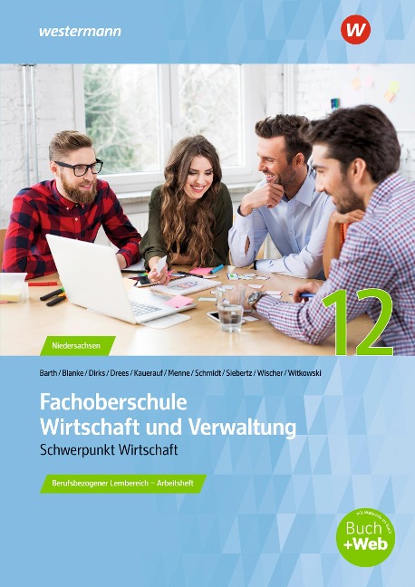 Fachoberschule Wirtschaft und Verwaltung. Klasse 12: Arbeitsheft - Christian Schmidt, Daniel Wischer, Ingo Schaub, Nils Kauerauf, Marion Drees