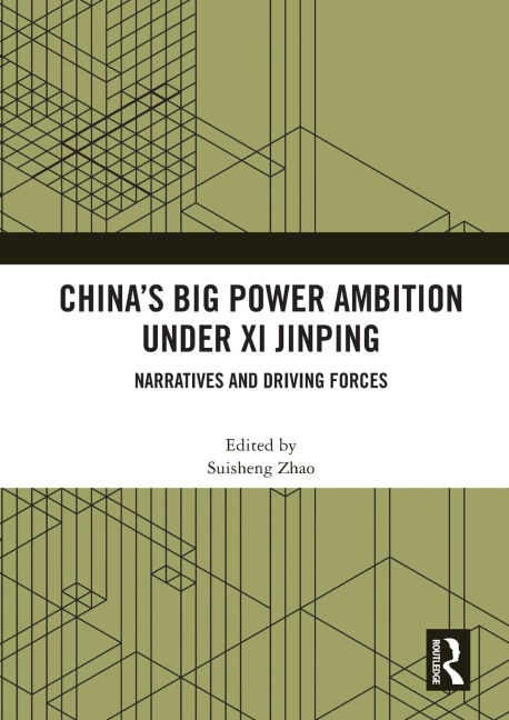 China's Big Power Ambition under Xi Jinping - 
