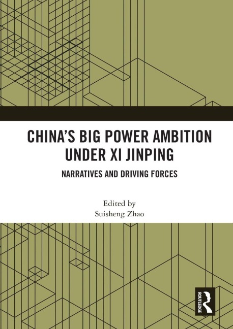 China's Big Power Ambition under Xi Jinping - 