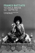 Cover-Bild zum Titel 'Tecnica mista su tappeto. Conversazioni autobiografiche con Franco Pulcini' von 'Franco Battiato, Franco Pulcini'