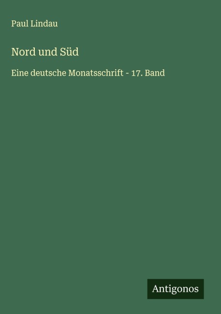 Nord und Süd - Paul Lindau