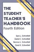 Cover-Bild zum Titel 'The Student Teacher's Handbook' von 'David C. Schwebel, Bernice L. Schwebel, Carol R. Schwebel'