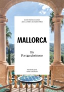 Cover-Bild zum Titel 'Mallorca für Fortgeschrittene' von 'Alexandra Maschewski, Alexandra Kilian'