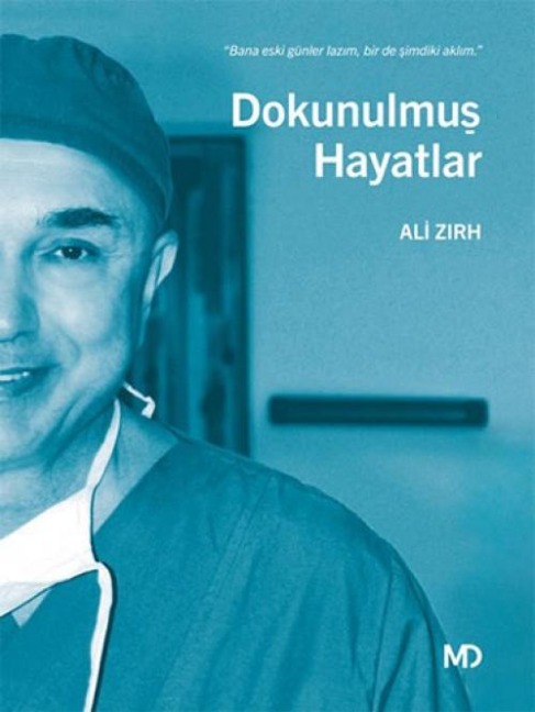 Dokunulmus Hayatlar - Ali Zirh