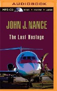 The Last Hostage - John J. Nance