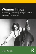 Cover-Bild zum Titel 'Women in Jazz' von 'Marie Buscatto'