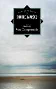 Cover-Bild zum Titel 'Contre-marées' von 'Ariane van Compernolle'