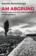 Cover-Bild zum Titel 'Am Abgrund' von 'Annette Ramelsberger'